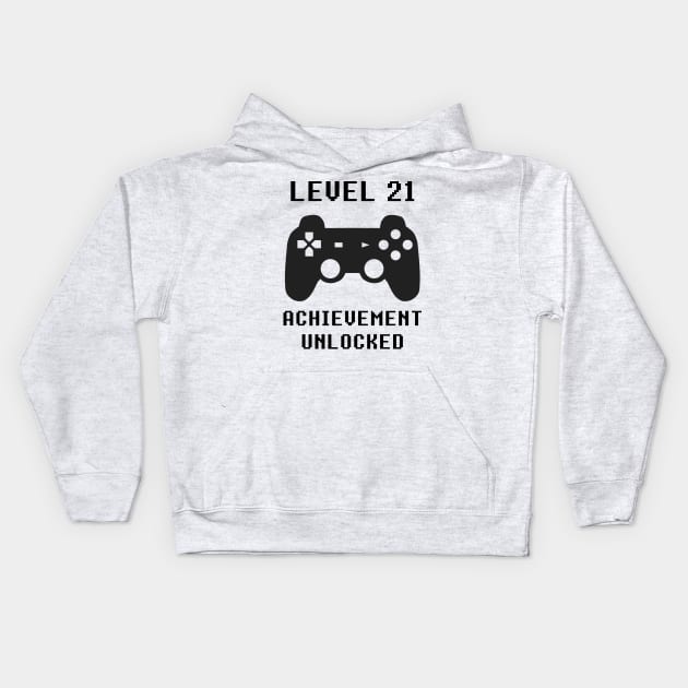 LEVEL 21 ACHIEVEMENT UNLOCKED Controller retro video games 21st birthday Kids Hoodie by rayrayray90